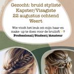 Gezocht: kapster / visagiste bruidskapsel en make up, Ophalen of Verzenden