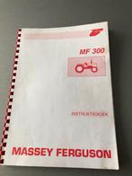 Massey Ferguson MF 300 Instructieboek, Ophalen of Verzenden