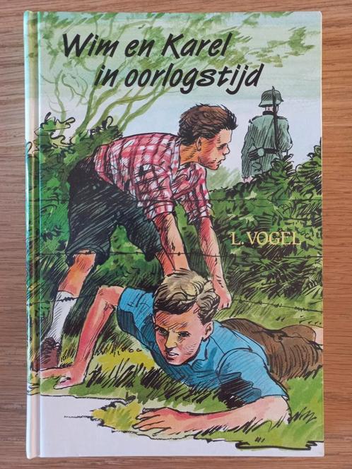 Wim en Karel in oorlogstijd, L. Vogel, spannend, chr. 2e WO, Boeken, Kinderboeken | Jeugd | 10 tot 12 jaar, Gelezen, Ophalen of Verzenden