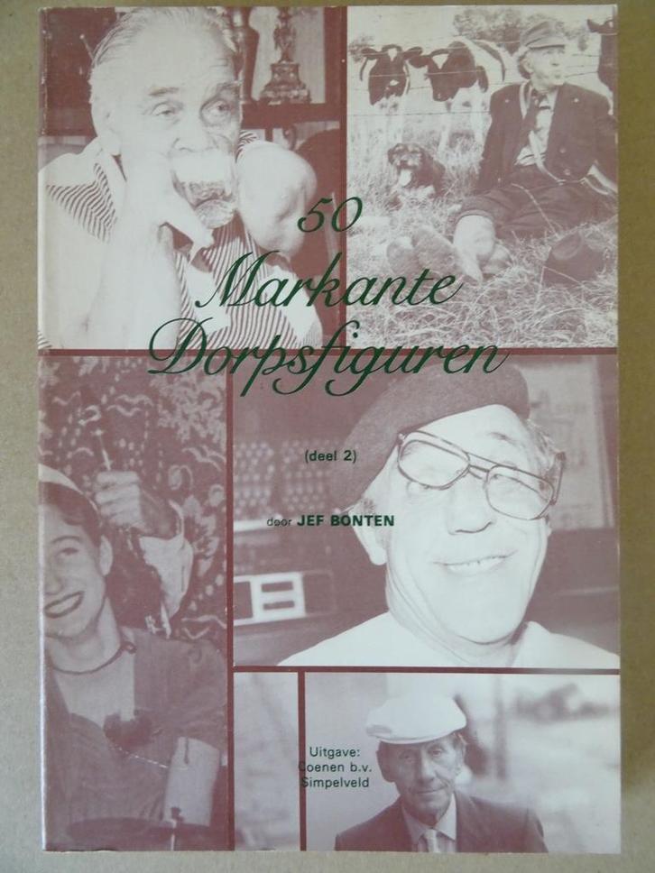 Jef Bonten 50 Markante Dorpsfiguren deel 2 1988 Ongelezen, Boeken, Geschiedenis | Stad en Regio, Zo goed als nieuw, 20e eeuw of later