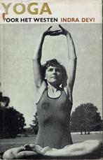 Indra Devi Yoga voor het westen, Boeken, Ophalen of Verzenden, Nieuw