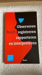 Observeren, registreren, rapporteren en interpreteren, Ophalen of Verzenden, Zo goed als nieuw, Petra de Bil