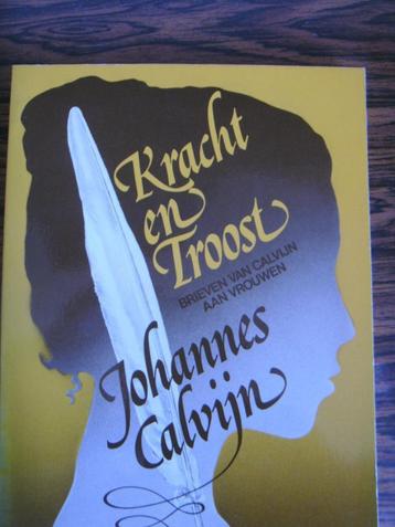Kracht en Troost, van Calvijn. beschikbaar voor biedingen