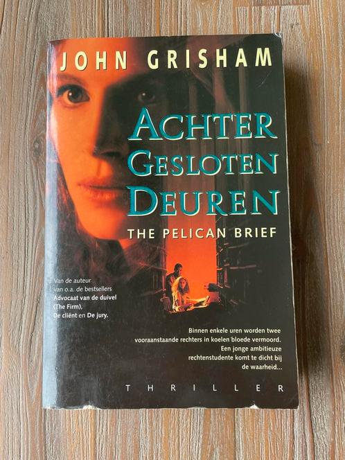 John Grisham - Achter gesloten deuren, Boeken, Thrillers, Gelezen, Nederland, Ophalen of Verzenden