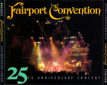 FAIRPORT CONVENTION - 25th Anniversary Concert  2CD-Set beschikbaar voor biedingen