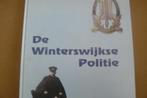 WINTERSWIJK / politiekorps 1811 - 1993 / Ru Wewer, Boeken, Geschiedenis | Stad en Regio, Ophalen of Verzenden, Gelezen