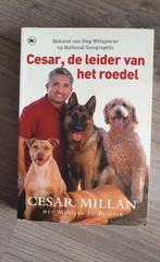 Cesar Milan Boek Cesar , de leider van het roedel, Boeken, Honden, Ophalen of Verzenden, Zo goed als nieuw
