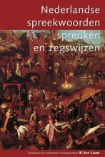 Nederlandse spreekwoorden spreuken en zegswijzen, Nieuw, Ophalen of Verzenden, Cultuurfilosofie, K ter laan