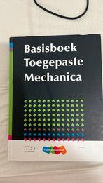 J.W. Welleman - Basisboek toegepaste mechanica, J.W. Welleman; A. Dolfing; J.W. Hartman, Ophalen of Verzenden, Zo goed als nieuw