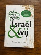 Willem J. Ouweneel - Israël & wij, Jodendom, Ophalen of Verzenden, Zo goed als nieuw, Willem J. Ouweneel