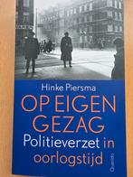 Hinke Piersma - Op eigen gezag, Ophalen of Verzenden, Zo goed als nieuw, Hinke Piersma