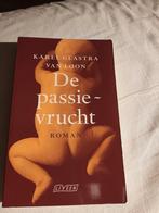 Karel Glastra van Loon - De passievrucht, Boeken, Ophalen of Verzenden, Zo goed als nieuw, Karel Glastra van Loon