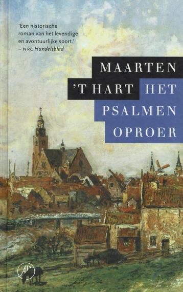 Maarten ‘t Hart – Het psalmenoproer. beschikbaar voor biedingen