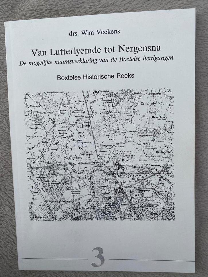 Boxtelse Herdgangen: Naamsverklaring, Boeken, Streekboeken en Streekromans, Gelezen, Noord-Brabant, Ophalen of Verzenden