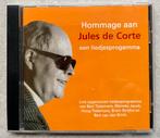 Jules de Corte - Hommage aan Jules de Corte (cd NL talig), Ophalen of Verzenden, Zo goed als nieuw, Levenslied of Smartlap