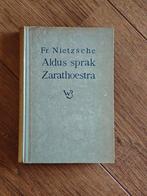 Aldus sprak Zarathoestra van Friedrich Wilhelm Nietzsche, Ophalen of Verzenden, Gelezen, Cultuurfilosofie, F. Nietzsche