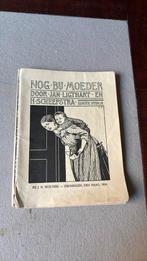 Nog bij moeder - Jan Ligthart en H. Scheepstra, Antiek en Kunst, Ophalen of Verzenden