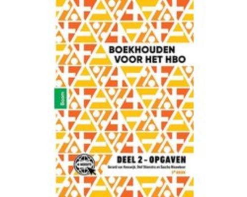 Boekhouden voor het hbo deel 2 Opgaven 9789024427857, Boeken, Studieboeken en Cursussen, Zo goed als nieuw, HBO, Beta, Verzenden