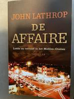 De affaire John Lathrop zo goed als nieuw thriller, Ophalen of Verzenden, Zo goed als nieuw, John Lathrop, Nederland