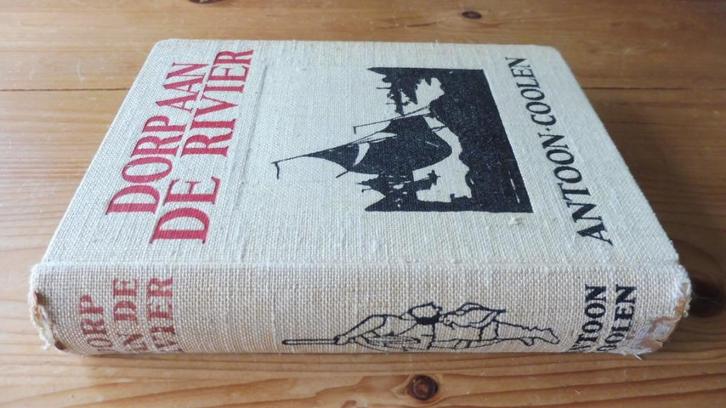 Antoon Coolen - Dorp aan de rivier, Boeken, Romans, Gelezen, Nederland, Ophalen