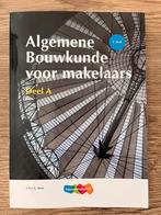 Algemene bouwkunde voor makelaars Deel A 5e druk, Ophalen of Verzenden, Zo goed als nieuw, Bouwkunde