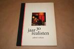 30 jaar realisten. Galerie Mokum., Ophalen of Verzenden, Gelezen