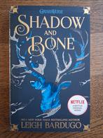 Leigh Bardugo - Shadow and Bone, Ophalen of Verzenden, Zo goed als nieuw