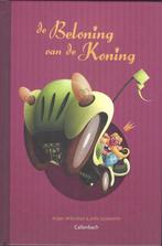 De Beloning vd Koning- Sprookje op Rijm *Krenterige Koning*, Ophalen of Verzenden, Zo goed als nieuw, Arjan Wildschut