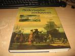 J.P.Sigmond       Nederlandse Zeehavens tussen 1500 en 1800, Ophalen of Verzenden, Zo goed als nieuw, Boot