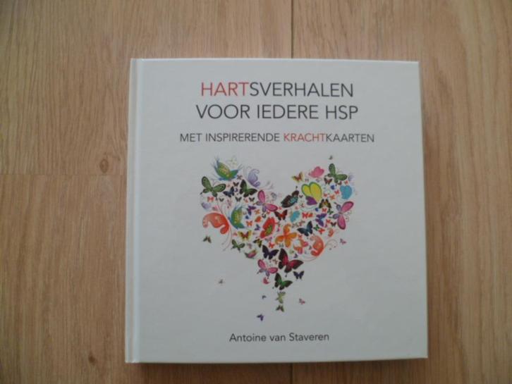 Antoine van Staveren - Hartsverhalen voor iedere HSP HC, Boeken, Esoterie en Spiritualiteit, Zo goed als nieuw, Achtergrond en Informatie