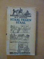 V. Winters - Staal tegen staal, Ophalen of Verzenden, Gelezen