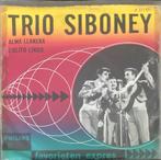 Trio Siboney, favorieten expres, Alma Llanera, Cd's en Dvd's, Vinyl Singles, Gebruikt, 7 inch, Single, Ophalen of Verzenden