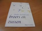 Onder invloed van broers en zussen, Ophalen of Verzenden, Gelezen, Groeneboer, Hans
