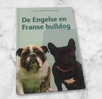 gewild boek over de engelse en franse bulldog, Esther Verhoef-Verhallen, Honden, Ophalen of Verzenden, Zo goed als nieuw