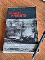 Silent Knights: Blowing the Whistle on Military Accidents, Ophalen of Verzenden, Tweede Wereldoorlog, Gelezen, Overige onderwerpen