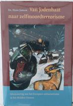 Dr. Hans Jansen: Van jodenhaat naar zelfmoordterrorisme, Boeken, Ophalen of Verzenden, Zo goed als nieuw