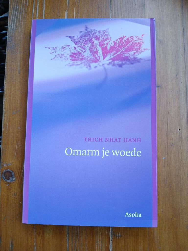 Omarm je woede - Thich Nhat Hanh NIEUW VASTE PRIJS, Boeken, Ophalen of Verzenden, Nieuw