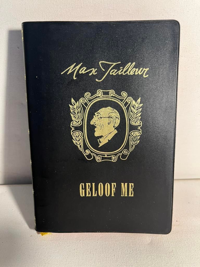 Geloof me" van de bekende Nederlandse humorist Max Tailleur, Ophalen of Verzenden, Zo goed als nieuw