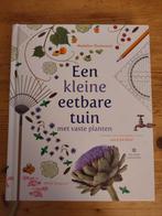 Een kleine eetbare tuin - Madelon Oostwoud, Ophalen of Verzenden, Zo goed als nieuw, Madelon Oostwoud, Tuinieren en Tuinplanten