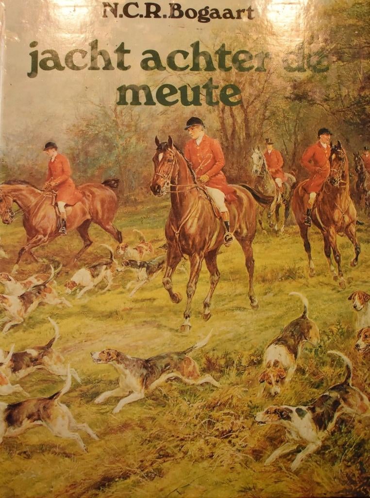 N.C.R. Bogaart: Jacht achter de meute, Boeken, Natuur, Ophalen of Verzenden, Zo goed als nieuw, Natuur algemeen