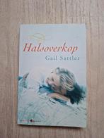 Halsoverkop - Gail Sattler, Ophalen of Verzenden, Gelezen, Gail Sattler, Nederland