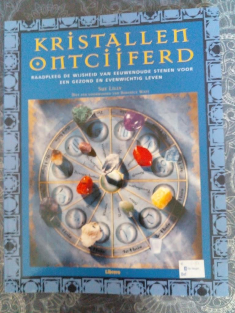 Kristallen Ontcijferd: Raadpleeg de Wijsheid van Stenen, Boeken, Ophalen of Verzenden