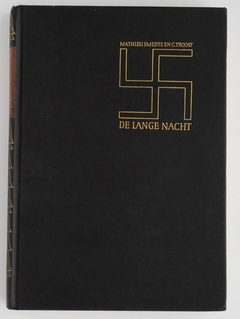 De lange nacht - De Tweede Wereldoorlog (1965), Boeken, Tweede Wereldoorlog, Verzenden, Mathieu Smedts C. Troost, Zo goed als nieuw