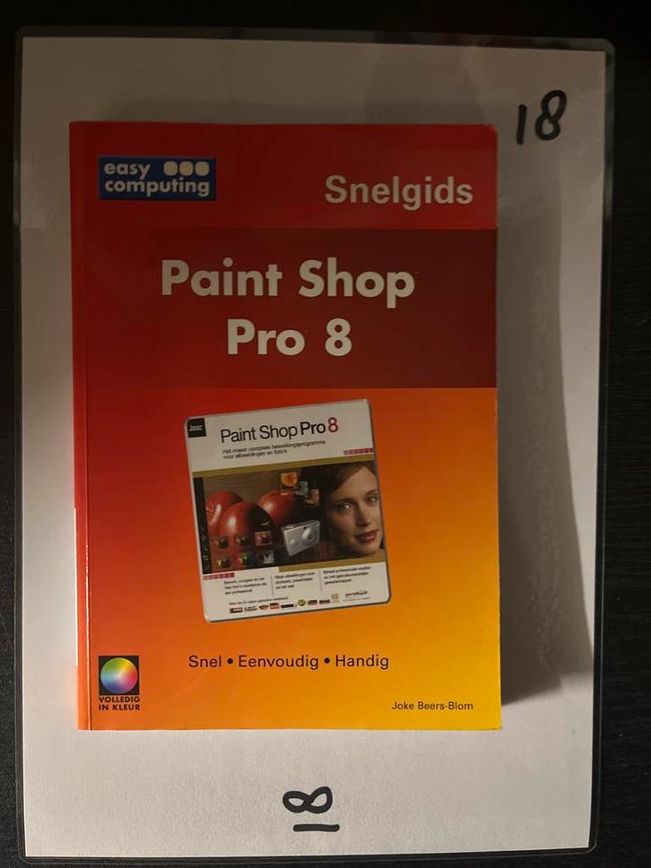 Snelgids Paint Shop Pro 8 - Easy Computing, Computers en Software, Ontwerp- en Bewerkingssoftware, Zo goed als nieuw, Windows