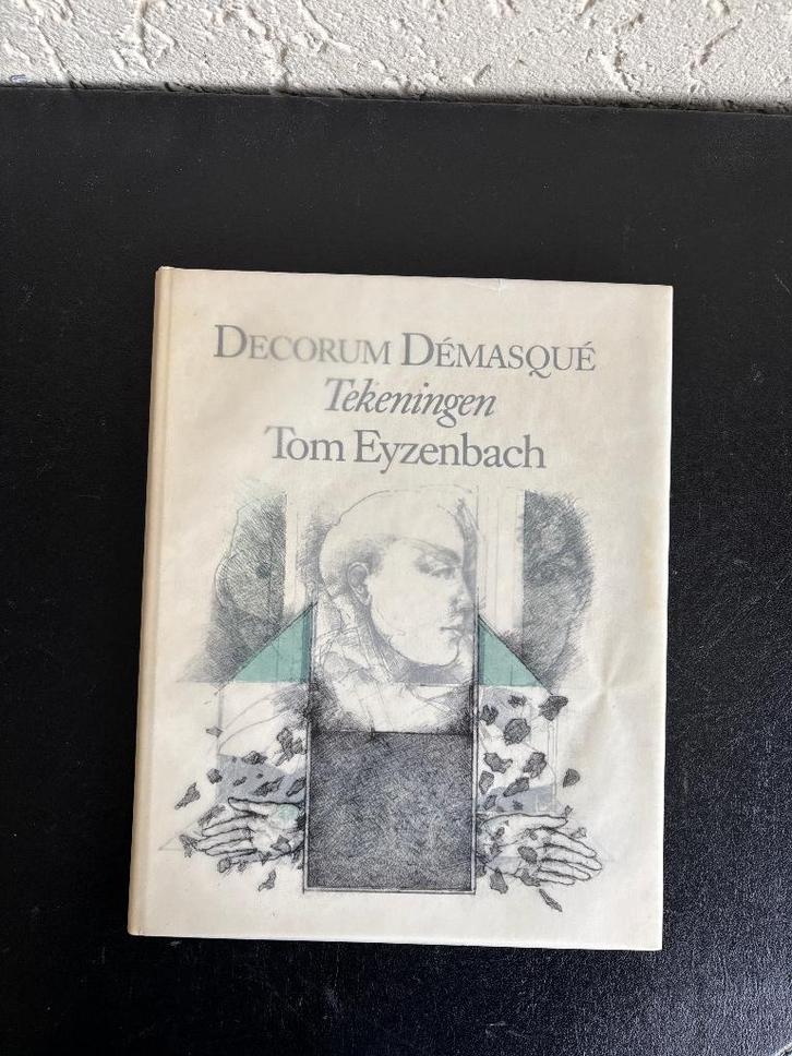 Tom Eyzenbach - Decorum Démasqué - 1982 - Gesigneerd, Boeken, Literatuur, Gelezen, Nederland, Ophalen of Verzenden