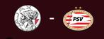 2 tickets Ajax - Psv dicht het veld top plekken, Tickets en Kaartjes, Sport | Voetbal, Twee personen, Februari