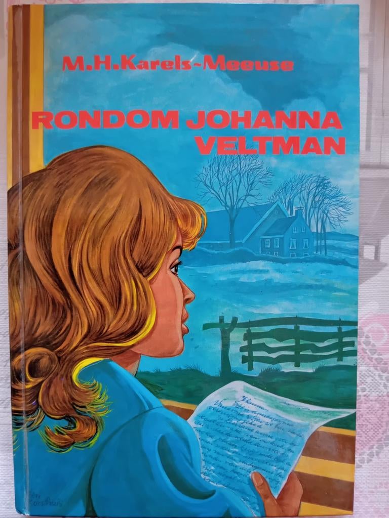Rondom Johanna Veltman - M.H. Karels-Meeuse, Ophalen of Verzenden, Gelezen, M.H. Karels-Meeuse, Fictie algemeen