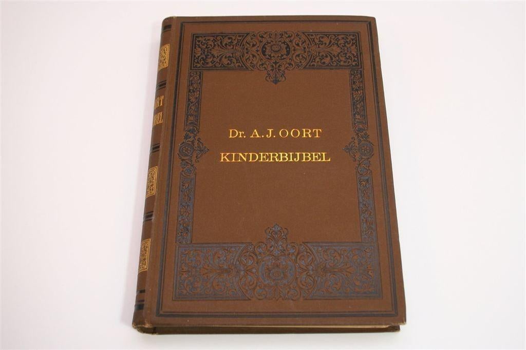 Antieke Kinderbijbel [1888] — Deel 2 — A.J. Oort, Ophalen of Verzenden