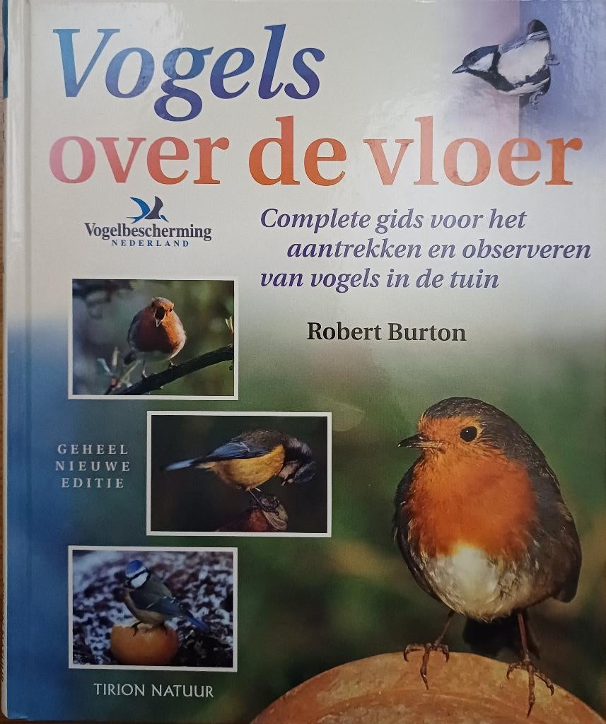 2+1 GRATIS! Vogels over de vloer - Robert Burton, Boeken, Natuur, Ophalen of Verzenden, Zo goed als nieuw, Robert Burton, Vogels