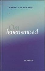 Marinus van den Berg Om levensmoed Gebeden, Boeken, Ophalen of Verzenden, Nieuw